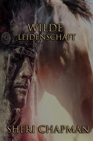 Wilde Leidenschaft