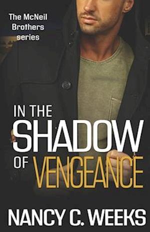 In the Shadow of Vengeance Book 5 : Gripping Thriller, Suspense, Angel Romance