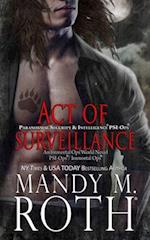 Act of Surveillance: Paranormal Security and Intelligence® an Immortal Ops® World Novel 