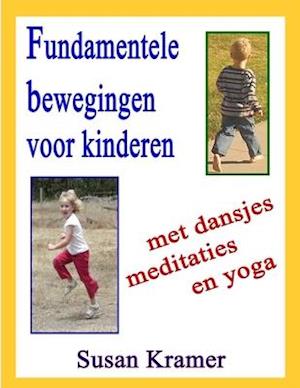 Fundamentele bewegingen voor kinderen