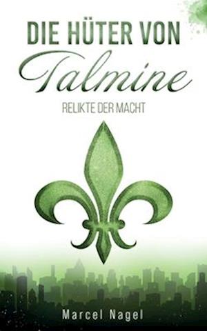 Die Hüter von Talmine