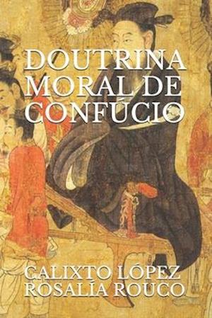 A Doutrina Moral de Confúcio