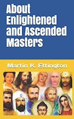 About Enlightened and Ascended Masters 