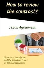 How to review the contract?: Loan agreement 