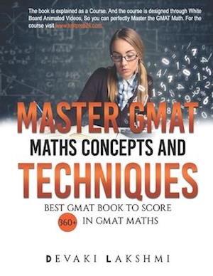 MASTER GMAT MATH CONCEPTS AND TECHNIQUES