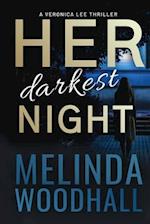 Her Darkest Night: A Veronica Lee Thriller 