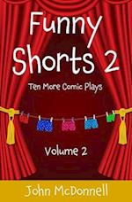 Funny Shorts 2 : Ten More Comic Plays 