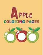 Apple Coloring Pages: A Fun Collection of Easy Illustrations of Apples for Kids, Toddlers , Preschoolers and Kindergarteners for Skill Development, Mi