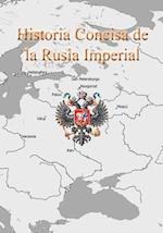 Historia Concisa de la Rusia Imperial