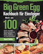 Big Green Egg Kochbuch für Einsteiger