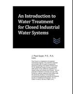 An Introduction to Water Treatment for Closed Industrial Water Systems 