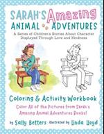 Sarah's Amazing Animal Adventures Coloring and Activity Book 