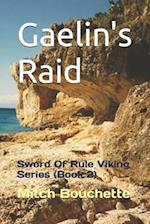 Gaelin's Raid: Sword Of Rule Viking Series (Book 2) 