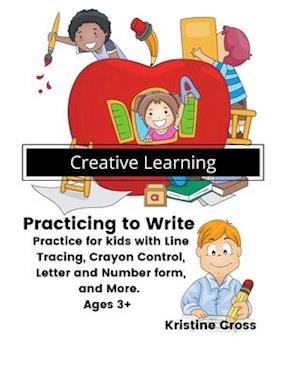 Creative Learning : Practicing to Write