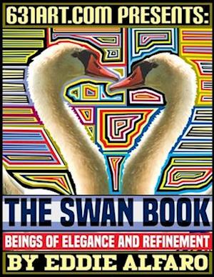 The Swan Book: Beings of Elegance and Refinement