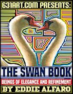 The Swan Book: Beings of Elegance and Refinement 