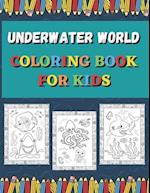 Underwater World Coloring Book For Kids: Ages 4-8 (US Edition) (Friendly Crayons Coloring Books) 