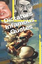 Dictators Infamous Quotes 