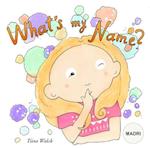 What's My Name? MADRI 