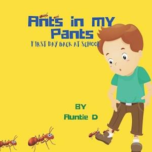 Ants In My Pants: First Day Back At School