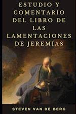 Estudio y Comentario del libro de las Lamentaciones de Jeremías