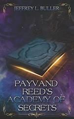 Payvand Reed's Academy of Secrets 