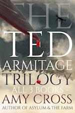 The Ted Armitage Trilogy 