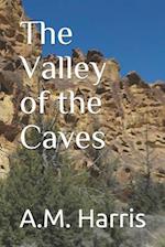 The Valley of the Caves 