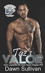 Taz's Valor (Dark Leopards MC East Texas Chapter Book 10) 