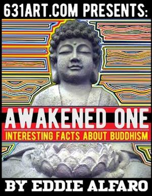 Awakened One: Interesting Facts About Buddhism