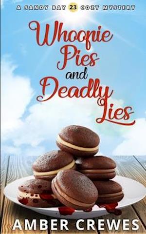 Whoopie Pies and Deadly Lies