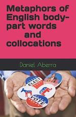 Metaphors of English body-part words and collocations 