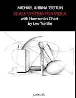 Scale System for Viola: With Harmonics Chart by Lev Tseitlin 