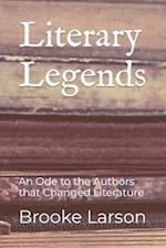 Literary Legends: An Ode to the Authors that Changed Literature 