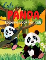 Cute Panda Coloring Book For Kids: Stress Relief & Relaxation for Kids - Cute & Beautiful Bear - Positive Animal - Perfect Birthday Present for Boy an