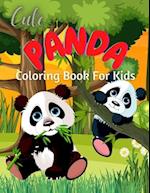 Cute Panda Coloring Book For Kids: Stress Relief & Relaxation for Kids - Cute & Beautiful Bear - Positive Animal - Perfect Birthday Present for Boy an