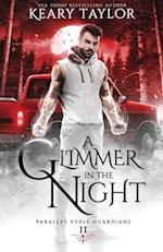 A Glimmer in the Night: A Unique Paranormal Shifter Romance 
