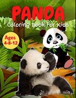 Panda Coloring Book For Kids Ages 4-8-12: Cool Gift And Funny Activity Coloring Book for Boys & Girls 