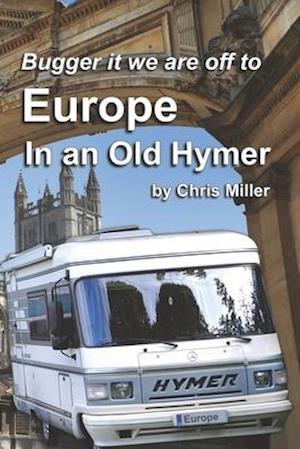 We are off to Europe in an Old Hymer