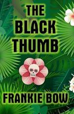The Black Thumb 