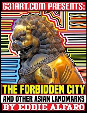 The Forbidden City: and other Asian Landmarks