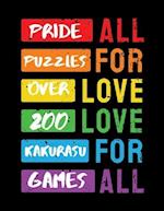 Pride Puzzles: Over 200 Kakurasu Number Games 