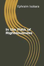 In the Path of Righteousness 