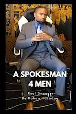 A Spokes Man 4 Men : Real Swagger 