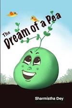 The Dream of a Pea: A Bedtime Story of Wish Comes True 