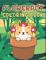 Flowerpot Coloring Book: A Beautiful Flowerpot coloring books Designs to Color for Flower Lover 