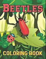 Beetles Coloring Book: A Beautiful Beetles coloring books Designs to Color for Beetles Lover 