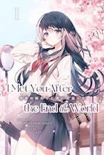 I Met You After the End of the World (Light Novel) Volume 1 