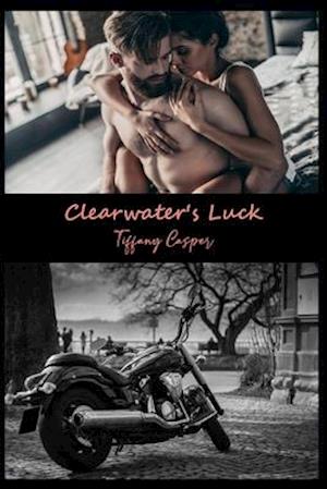 Clearwater's Luck: Wrath MC