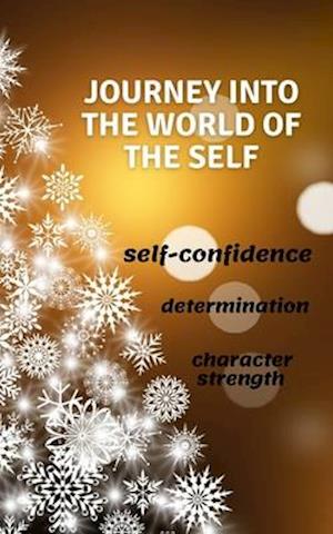 journey into the world of the self: Describe your life trajectory, create your individual paperback